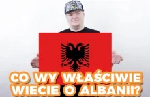 Rap Gadanina #6 - CO WY WŁAŚCIWIE WIECIE O ALBANII?
