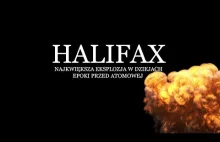 HALIFAX - Największa eksplozja w dziejach