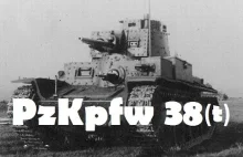 IrytujacyHistoryk opowiada o Panzer 38(t)