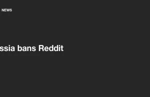 Rosja blokuje Reddit [ENG]