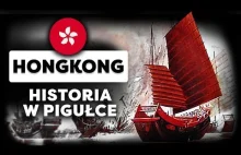 Hongkong. Historia Hongkongu w Pigułce. (Hong Kong