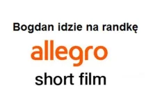 Głosuj na Bogdana!!! Allegro Short Film