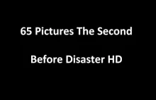 65 Pictures The Second Before Disaster HD