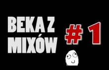 BEKA Z MIXÓW - Counter Strike Global Offensive