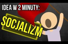 Socjalizm - Idea w 2 minuty