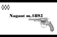 Rewolwer Nagant wz. 1895 [ Irytujący Historyk ]