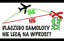 Dlaczego Samoloty Latają Po Łuku, A Nie Po Prostej? |...