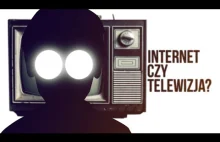 INTERNET czy TELEWIZJA?