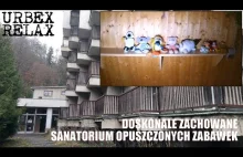 Perła urbexu - sanatorium opuszczonych zabawek