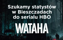 Stars Impresariat Filmowy szuka statystow i epizodystow do serialu WATAHA HBO