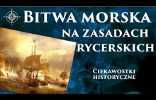 Bitwa morska na zasadach rycerskich