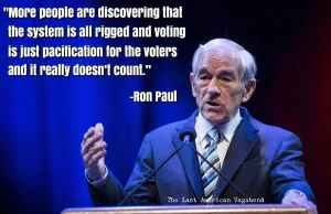 Ron Paul: Vote All You Want, the Secret Government Won’t Change