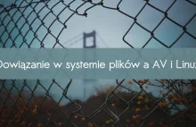 Dowiązanie w systemie plików a AV i Linux