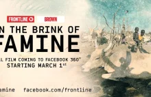 “On the Brink of Famine.” Film dokumentalny w 360°