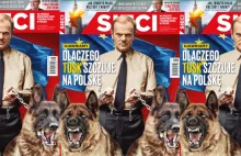 Nowy numer "Sieci": Ujawniamy, dlaczego Tusk szczuje na Polskę! "Bez Tuska...