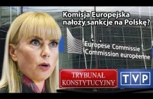 Komisja Europejska oraz Elżbieta Bieńkowska. Sankcje dla Polski?