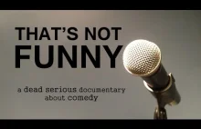 That's Not Funny - Dokument o komedii