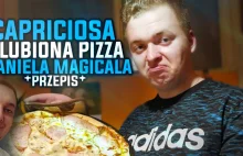Ulubiona pizza Daniela Magicala przepis i wykonanie