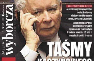 „Gazeta Wyborcza” ma kolejne „taśmy Kaczyńskiego”