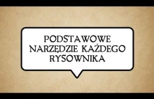 Podstawowe narzędzie każdego rysownika