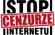 NIE!!! ZA CENZURĘ INTERNETU