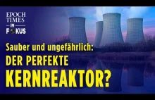 Reaktor dwupłynowy: nowa i bezpieczna koncepcja z Niemiec
