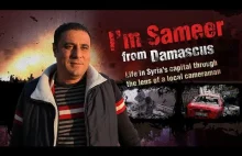 "Jestem Samir z Damaszku" - życie w stolicy Syrii pogrążonej w wojnie