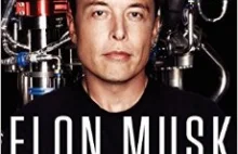 22 najlepsze cytaty z nowej biografii Elona Muska