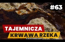 Rio Tinto - tajemnicza krwawa rzeka z wodą jak w kosmosie?