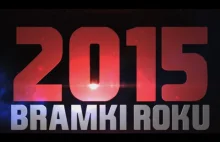 BRAMKI ROKU 2015