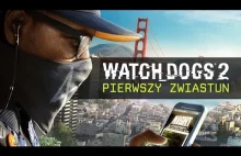 Watch Dogs 2 - Pierwszy Zwiastun