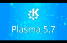 Plasma 5.7 - Niezwykle konfigurowalne środowisko graficzne - stabilne? [ENG]