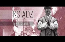 Józef Stanek, kapłan który pozostał z wiernymi do końca. #KLER