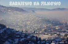 Sarajewo na filmowo