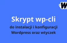 Instalacja WordPress za pomocą skryptu wp-cli