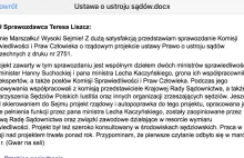 Obecne "złe" prawo o ustroju sądów zostało wprowadzone przez Lecha Kaczyńskiego.