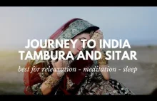 Ambient Music | Journey to India | Tambura and sitar | 2 hours...