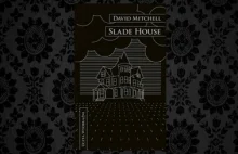 „Slade House” (David Mitchell) – recenzja