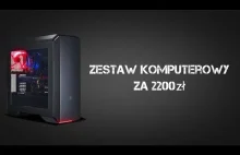 Polecany zestaw komputerowy za 2200zł na AMD RYZEN