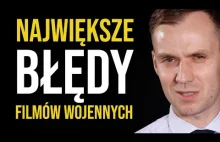 Najgorsze błędy w filmach wojennych