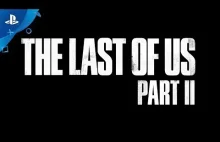 The Last of Us Part II - PGW 2017 Trailer