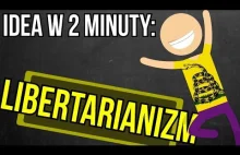 Libertarianizm - Idea w 2 minuty