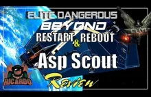 Elite: Dangerous Reboot and Restart The Asp Scout Review