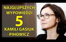 5 najgłupszych wypowiedzi Kamili Gasiuk-Pihowicz.