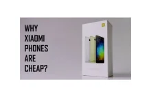 Dlaczego telefony Xiaomi są tańsze od konkurencji?