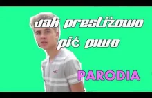 Jak prestiżowo pić piwo. Lord Kruszwil PARODIA