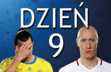 Euro 2016 - dzień 9 - Ibramakabra i superHYBRYDA w reprezentacji Polski