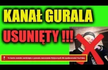 Kanał Gurala na YouTube został usunięty!