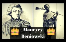 POLSKI KRÓL MADAGASKARU - Maurycy Beniowski
