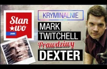 Mark Twitchell - Prawdziwy DEXTER - Kryminalnie #6